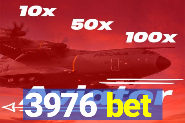 3976 bet